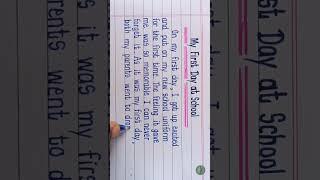 My first day at school essay #shortsvideo #handwriting #essay #english