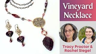 Tracy Proctor's Vineyard Necklace & Earrings Set - Sam's Bead Box June 2024 - LIVE w/ Tracy + Rachel