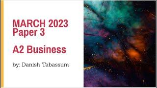 A2 Business - March 2023 P3 solution