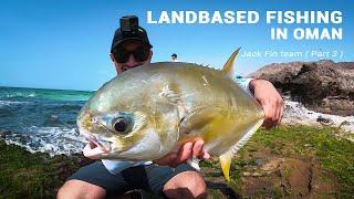 LandBased Fishing in Oman 2019 - Jack Fin team Part 3