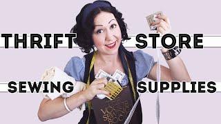 WHAT SEWING TOOLS CAN YOU GET FROM THE THRIFT STORE? What I look for to find thrift sewing supplies!