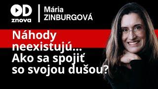 Náhody neexistujú. Intuícia a cesta pochopenia duše. Nie sme len telo. Mária Zinburgová o tarote