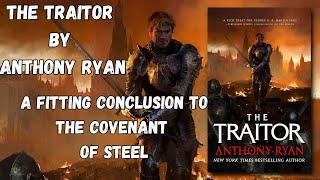 The Traitor by Anthony Ryan - Book Review | A Fitting Close to the Covenant of Steel