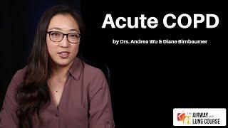 Acute COPD | The Airway and Lung Course