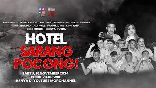 HOTEL SARANG POCONG! | I KNOW YOU