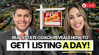 How to Get 1 Listing a Day in Real Estate (WHAT YOU NEED TO DO NOW!)