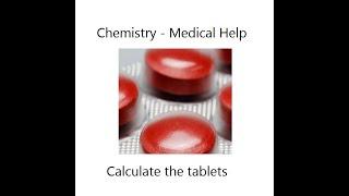 Medical Help and Chemistry Help: Finding the grains and calculate the dates for the medicine