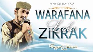 New Kalam 2023 | Warafana Laka Zikrak | Faizyab Hussain Qadri | Marhaba Production | Official Video