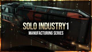 Eve Online - Starting Small - Solo Industry - Episode 1