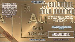 Colloidal Gold Booster Au 79Hz + 196.967Hz +1111Hz (Youth, Vitality, Intelligence, Spiritual)