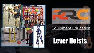 RRC Equipment Education - Lever Hoists