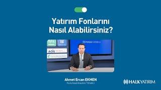 Yatırım Fonlarını Nasıl Alabilirsiniz?