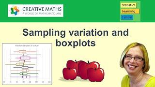 Sampling Variation and Box-plots