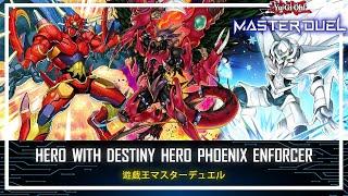 HERO with Destiny HERO - Destroyer Phoenix Enforcer / Ranked Gameplay !  [Yu-Gi-Oh! Master Duel]