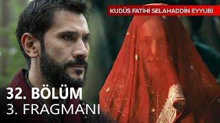 Kudüs Fatihi Selahaddin Eyyubi 32. Bölüm 3. Fragman