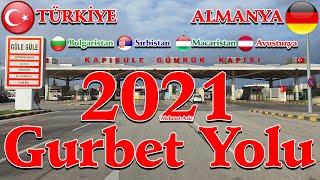 Gurbet Yolu 2021 Türkiye - Almanya Vlog