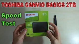 Toshiba Canvio Basics 2TB HDD | Unboxing & Speed Test