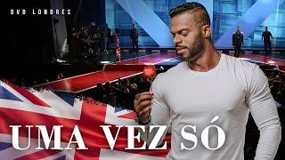 Uma Vez Só | DVD Londres Ao Vivo | Chininha & Príncipe