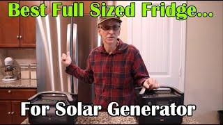 Best Full Size Refrigerator For Solar Generator