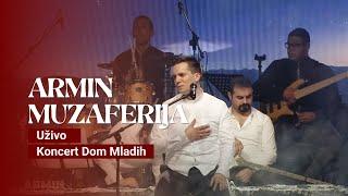 ARMIN MUZAFERIJA - Nuri Muhamedija [Uživo - Koncert Dom Mladih]