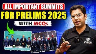 All Major International Summits of 2024 | Summits 2024 Current Affairs | UPSC Prelims 2025