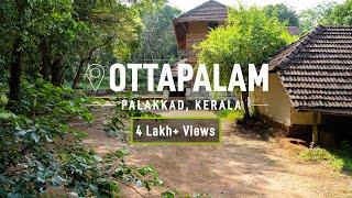 Ottapalam | A Day Trip | Palakkad | Kerala | Malayalam Vlog