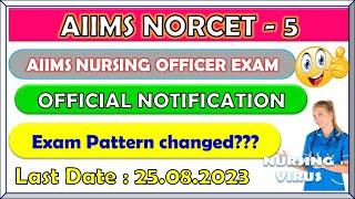 AIIMS NORCET 5 Exam Notification | Preliminary and main Exam | NORCET 5 Vacancy | Nursing Officer