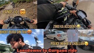 Z900 ka accident ho gya| Lansdowne to Gurgaon in just 5 hour️