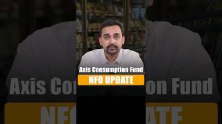 Review of Axis Consumption Fund| Best Best Axis NFO 2024 | Best NFO 2024 for High Returns