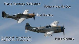 Father's Day Fly Day - P-51D Mustang - P-47D Thunderbolt - Bud & Ross Granley