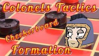 Colonels Tactics - Checkerboard Formation