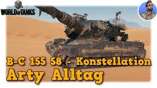 World of Tanks - Bat.-Châtillon 155 58 - Konstellation - Arty Alltag auf Tier 10