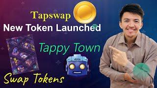 TapSwap New Token Launched | Tapswap Tappy Town Launched | How to Swap Tokens in Tapswap