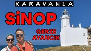 Karavanla SİNOP Gezimiz - Sinop Cezaevi - Türkiye'nin En Kuzeyi - Gerze - Ayancık -