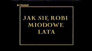 JAK SIĘ ROBI MIODOWE LATA 