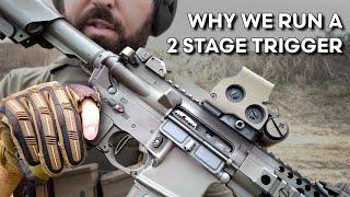 Why we run a 2 stage trigger - Specifically the LaRue MBT-2s