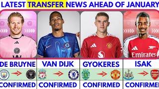 THE LATEST CONFIRMED TRANSFER NEWS AND RUMOURS TRANSFERS 2024|DE BRUYNE, VSN DIJK, GYOKERES, ISAK