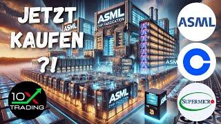 AKTIEN - ASML - COINBASE - SUPER MICRO SMCI -Jetzt kaufen..? - Analyse - AI KI Chips Bitcoin