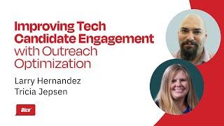 Improving Tech Candidate Engagement with Outreach Optimization