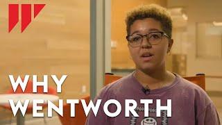 Why Wentworth?