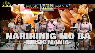 Naririnig Mo Ba | Cover | Music Mania Live Performance