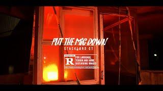 Stacklord CT - Put The Mic Down (Official Video) Shot By: Un1que Visual