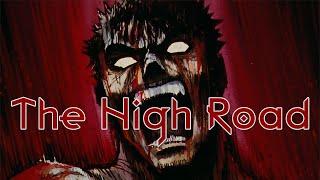 Berserk AMV - The High Road (Three Days Grace)