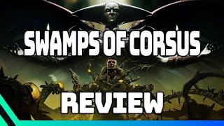 Remnant - Swamps of Corsus DLC Review