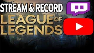 HOW TO Stream & Record League of Legends in 2024 using OBS Studio