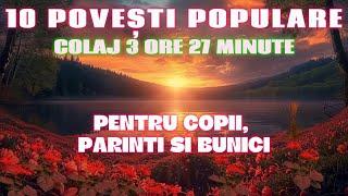 POVESTI POPULARE | COLAJ | 3 ORE 27 DE MINUTE | 2024