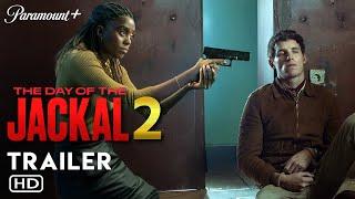 The Day Of The Jackal Season 2 Trailer | Release Date | All You Need To Know!!