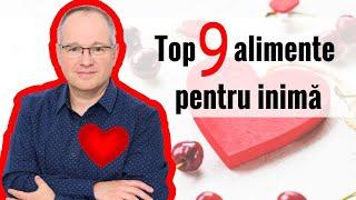 Top 9 alimente pentru o inimă sănătoasă