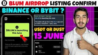 Blum listing date confirmed | Blum Airdrop new update today | Blum Airdrop listing binance
