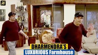 Inside Dharmendra's LUXURIOUS Farmhouse